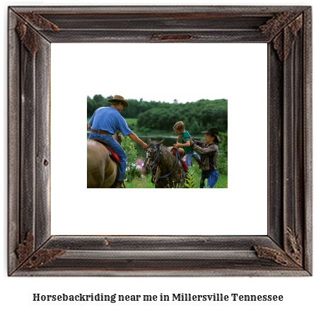 horseback riding near me in Millersville, Tennessee